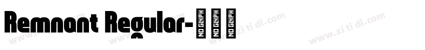 Remnant Regular字体转换